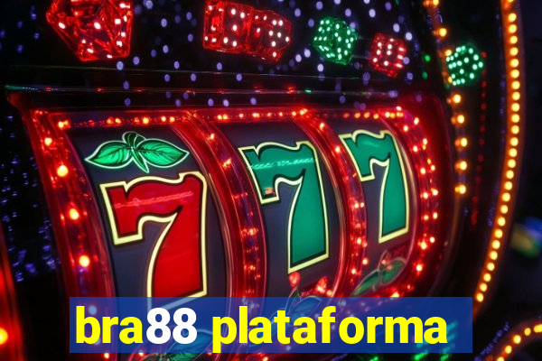 bra88 plataforma